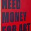 Gerahmtes Bild Need Money 80x80cm